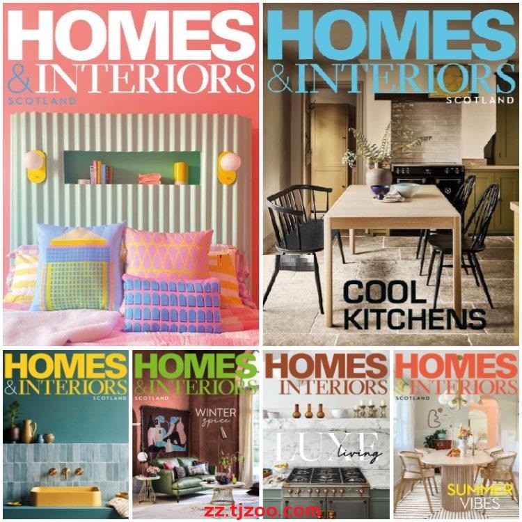 【英国版】《Homes & Interiors Scotland》2022年合集美丽温馨住宅室内设计软装家具创意时尚pdf杂志（6本）