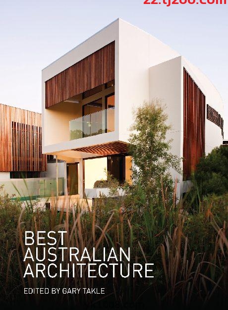 Best Australian Architecture高清国外澳大利亚最好的时尚现代建筑别墅室内设计pdf电子版