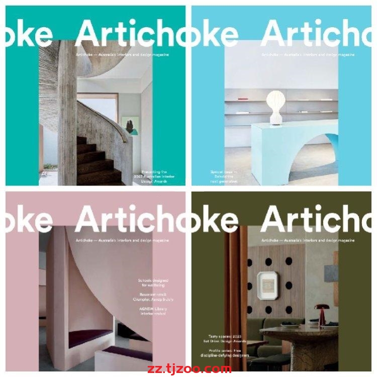 【澳大利亚】《Artichoke》2023年合集澳大利亚受欢迎建筑室内设计杂志精彩案例项目设计师新产品灵感pdf杂志（4本）